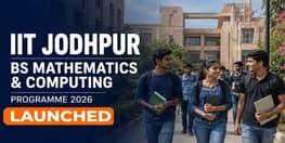 IIT Jodhpur Launches BS Mathematics and Computing Programme 2026